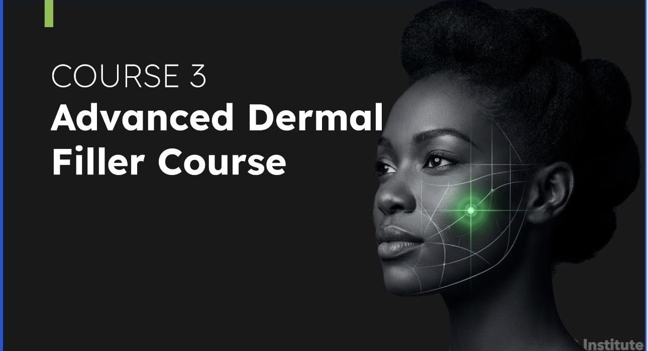 Advanced Dermal Filler Course featured preview