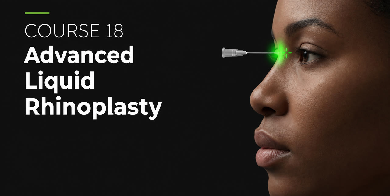 Non-Surgical Rhinoplasty course preview