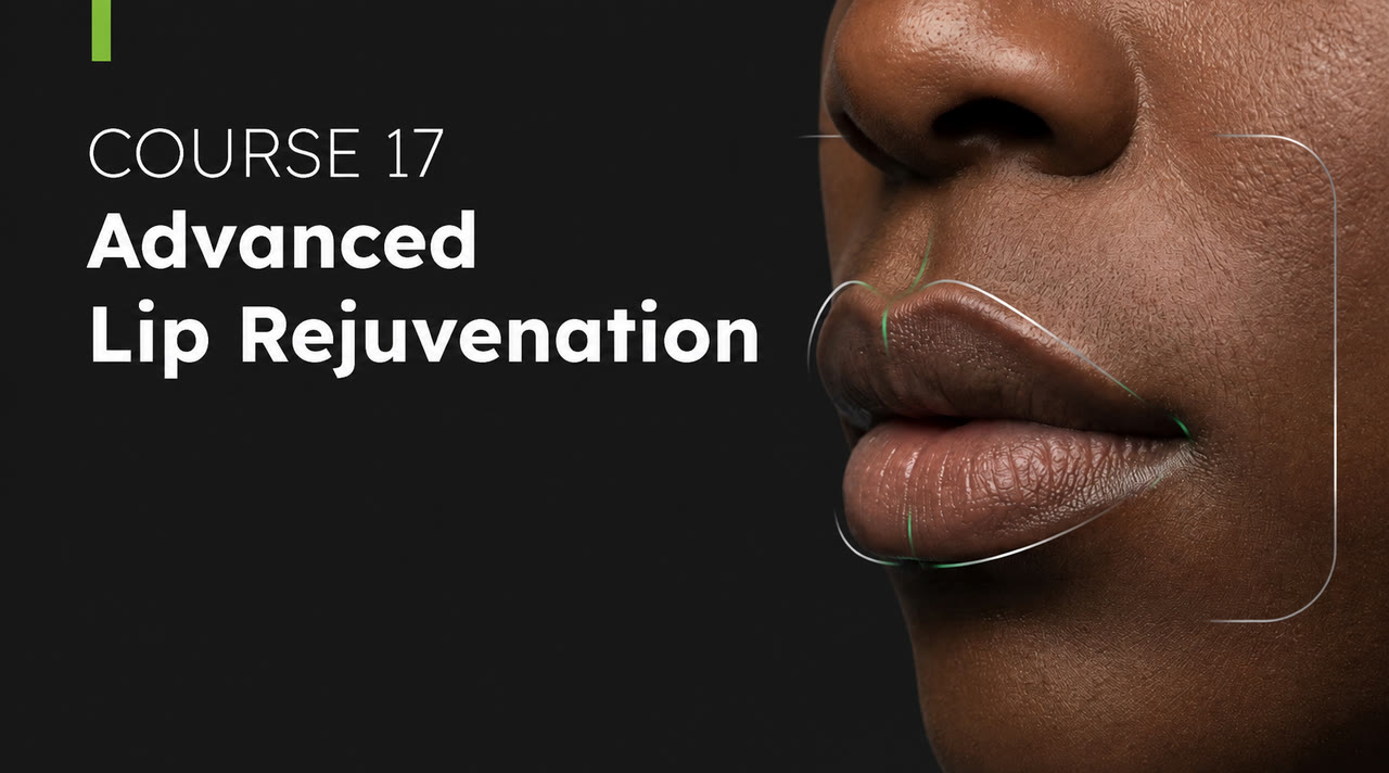 Lip Rejuvenation & Beautification course preview